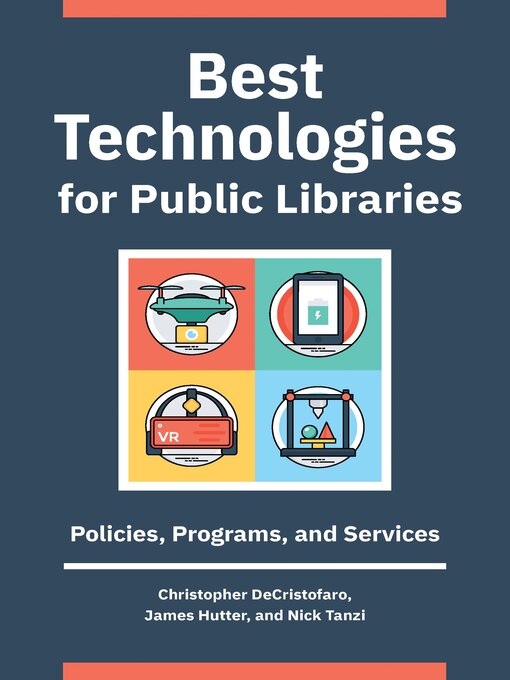 Title details for Best Technologies for Public Libraries by Christopher DeCristofaro - Wait list